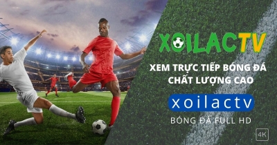 Xoi lac tv xem bóng đá tuyệt vời - Mượt mà từng chi tiết với xoilac.art